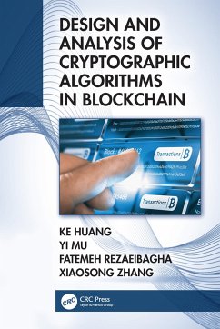 Design and Analysis of Cryptographic Algorithms in Blockchain - Huang, Ke; Mu, Yi; Rezaeibagha, Fatemeh