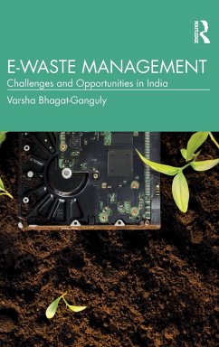 E-Waste Management - Bhagat-Ganguly, Varsha