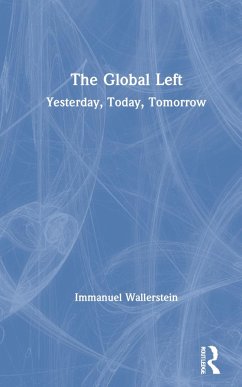 The Global Left - Wallerstein, Immanuel