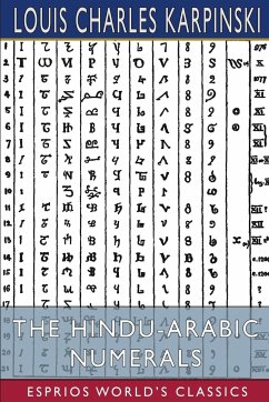 The Hindu-Arabic Numerals (Esprios Classics) - Karpinski, Louis Charles