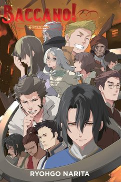Baccano!, Vol. 17 (Light Novel) - Enami, Katsumi; Narita, Ryohgo; Engel, Taylor Baccano!, Vol. 17 (Light Novel) - Enami, Katsumi; Narita, Ryohgo; Engel, Taylor