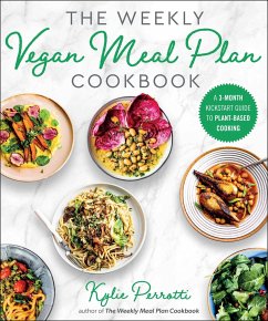 The Weekly Vegan Meal Plan Cookbook - Perrotti, Kylie