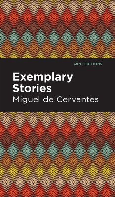 Exemplary Stories - Cervantes, Miguel de