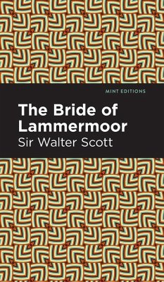 The Bride of Lammermoor - Scott Walter