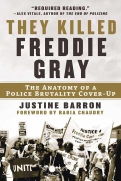 They Killed Freddie Gray - Barron, Justine