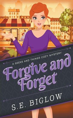 Forgive and Forget (A Woman Sleuth Mystery) - Biglow, S. E.