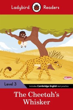 Ladybird Readers Level 3 - Tales from Africa - The Cheetah's Whisker (ELT Graded Reader) - Ladybird