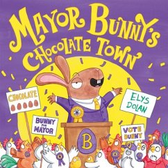 Mayor Bunny's Chocolate Town - Dolan, Elys