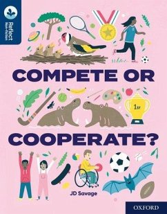 Oxford Reading Tree TreeTops Reflect: Oxford Reading Level 14: Compete or Cooperate? - Savage, JD