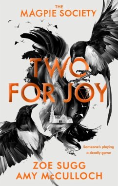 Magpie Society: Two for Joy - Sugg, Zoe; McCulloch, Amy