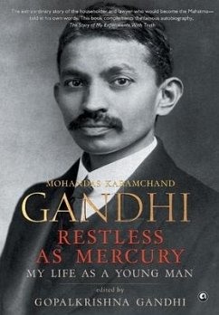 Restless as Mercury - Gandhi, Gopalkrishna