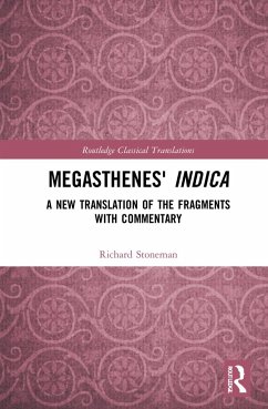 Megasthenes' Indica - Stoneman, Richard (University of Exeter, UK)
