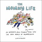 The Mommy Life: An Unshaven, Milk-Stained (But Hopeful) Peek Into the Real World of Mommyhood