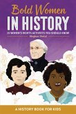 Bold Women in History