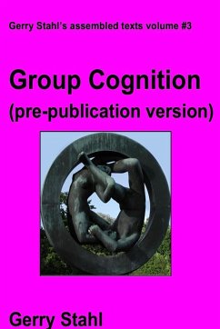 Group Cognition (pre-publication version) - Stahl, Gerry