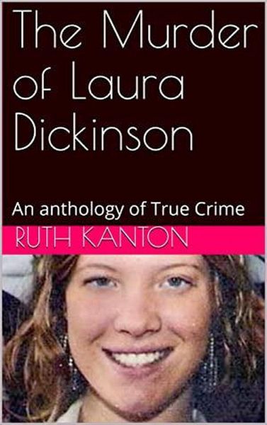 The Murder of Laura Dickinson (eBook, ePUB) The Murder of Laura Dickinson (eBook, ePUB)