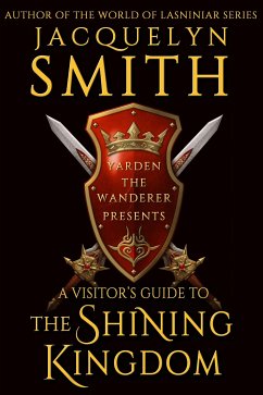 A Visitor's Guide to the Shining Kingdom (Fatal Empire) (eBook, ePUB) - Smith, Jacquelyn