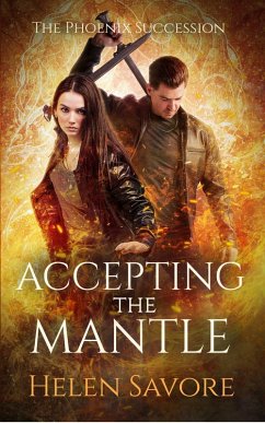 Cover Accepting the Mantle (The Phoenix Succession, #3) (eBook, ePUB)