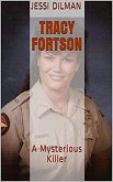 Tracy Fortson A Mysterious Killer (eBook, ePUB)