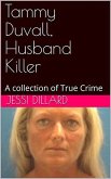 Tammy Duvall, Husband Killer (eBook, ePUB)