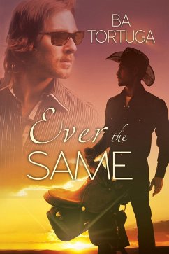 Ever the Same (Love is Blind, #1) (eBook, ePUB) - Tortuga, Ba