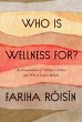Who Is Wellness For? (eBook, ePUB) - Bild 1