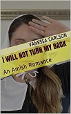 I Will Not Turn My Back (eBook, ePUB)