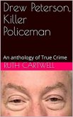 Drew Peterson, Killer Policeman (eBook, ePUB)