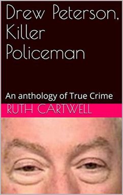 Cover Drew Peterson, Killer Policeman (eBook, ePUB)