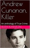 Andrew Cunanan, Killer (eBook, ePUB)
