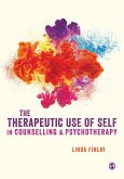 The Therapeutic Use of Self in Counselling and Psychotherapy (eBook, ePUB)