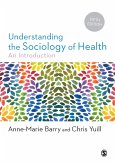 Understanding the Sociology of Health (eBook, ePUB)