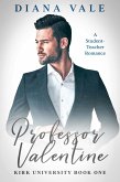 Professor Valentine (Kirk University, #1) (eBook, ePUB)