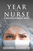 Year of the Nurse: A Covid-19 Pandemic Memoir (eBook, ePUB)