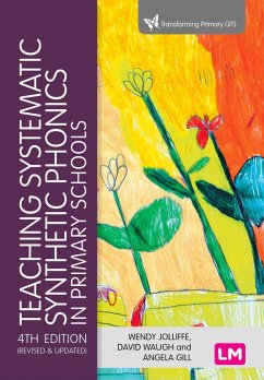 Teaching Systematic Synthetic Phonics in Primary Schools (eBook, ePUB) - Jolliffe, Wendy; Waugh, David; Gill, Angela