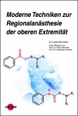 Moderne Techniken zur Regionalanästhesie der oberen Extremität (eBook, PDF)