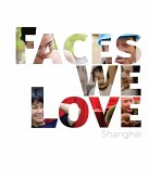 Faces We Love Shanghai (eBook, ePUB)