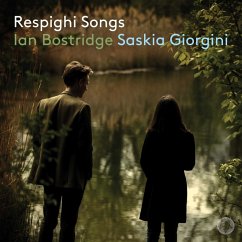 Respighi Songs - Bostridge,Ian/Giorgini,Saskia