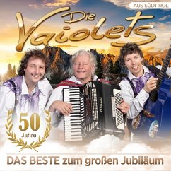 50 Jahre-Das Beste Zum Großen Jubiläum - Vaiolets,Die