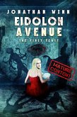 Eidolon Avenue: The First Feast (eBook, ePUB) Eidolon Avenue: The First Feast (eBook, ePUB)