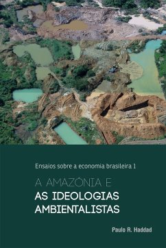 Cover A Amazônia e as ideologias ambientalistas (eBook, ePUB)