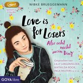 Love Is For Losers ... Also Echt Nicht Mein Ding Love Is For Losers ... Also Echt Nicht Mein Ding