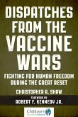 Dispatches from the Vaccine Wars (eBook, ePUB) Dispatches from the Vaccine Wars (eBook, ePUB)