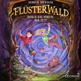 Flüsterwald - Durch das Portal der Zeit (Staffel I, Band 3) (MP3-Download)