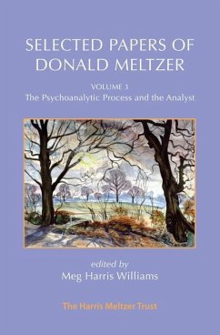 Selected Papers of Donald Meltzer - Vol. 3 - Meltzer, Donald