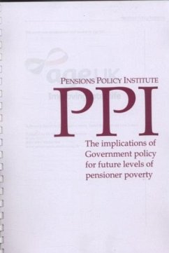 Implications of Government Policy for Future Levels of Pensioner Poverty - Carrera, Dr. Leandro; Redwood, Daniel; Adams, Captain John