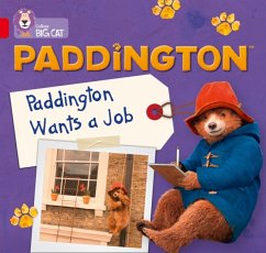 Paddington: Paddington Wants a Job: Band 2a/Red a - Adlard, Rebecca