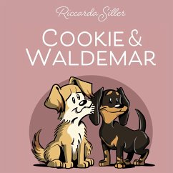 Cookie und Waldemar - Siller, Riccarda