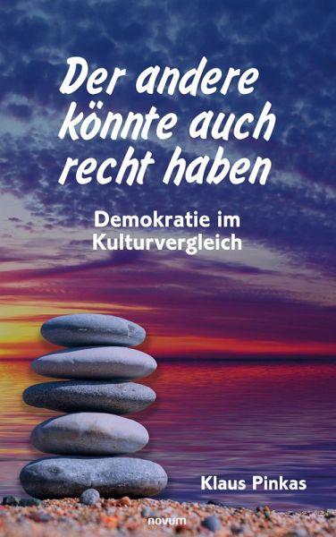 Der andere könnte auch recht haben Der andere könnte auch recht haben