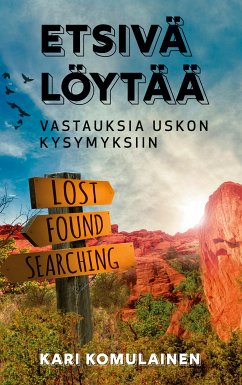 Etsivä löytää (eBook, ePUB) - Komulainen, Kari